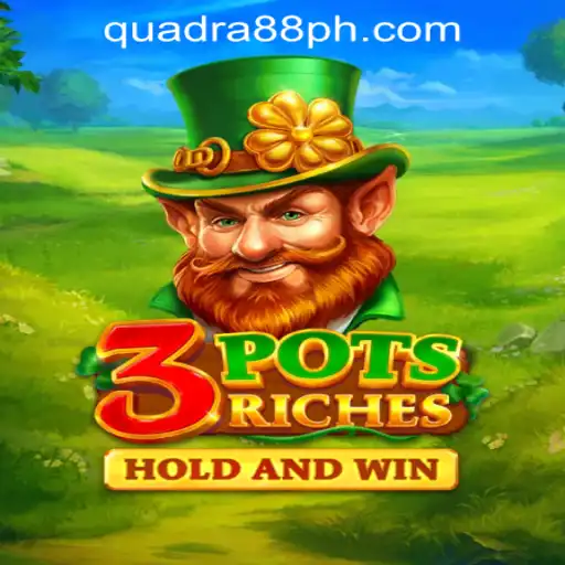 3potsRiches: Dive into the World of Quadra88 Online Casino