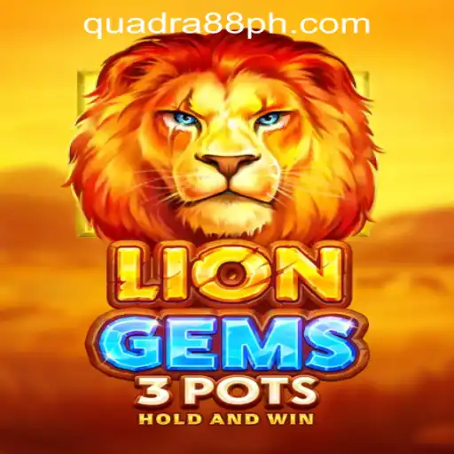 Exploring LionGems3pots at Quadra88 Online Casino
